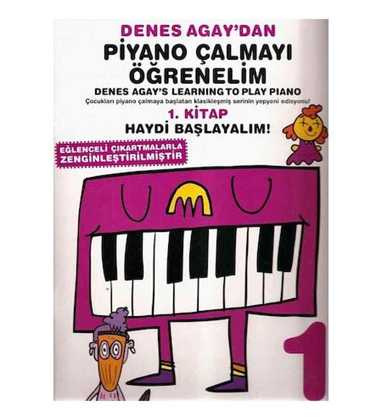 Denes Agay'dan Piyano Çalmayı Öğrenelim 1. Kitap